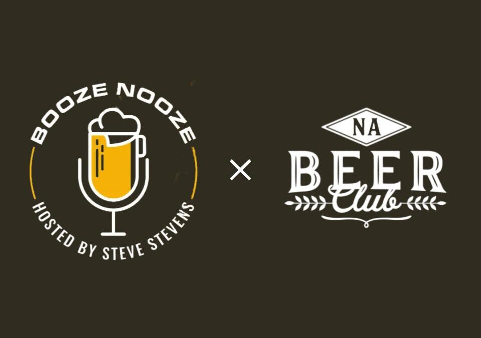 NA Beer Club on the Booze Nooze Podcast — Everything Non-Alcoholic Beer and Dry January